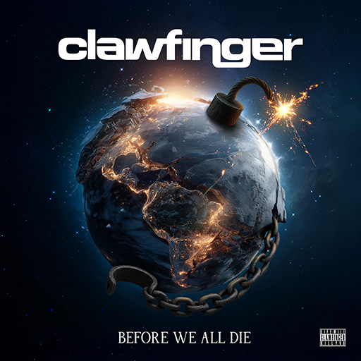 Clawfinger - Before we all die - Pre-Order